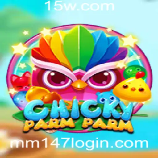 ChickyParmParm: Um Mergulho no Mundo do Jogo com mm147 login